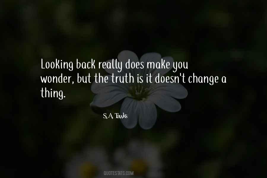 Quotes About Looking Back Into The Past #32488