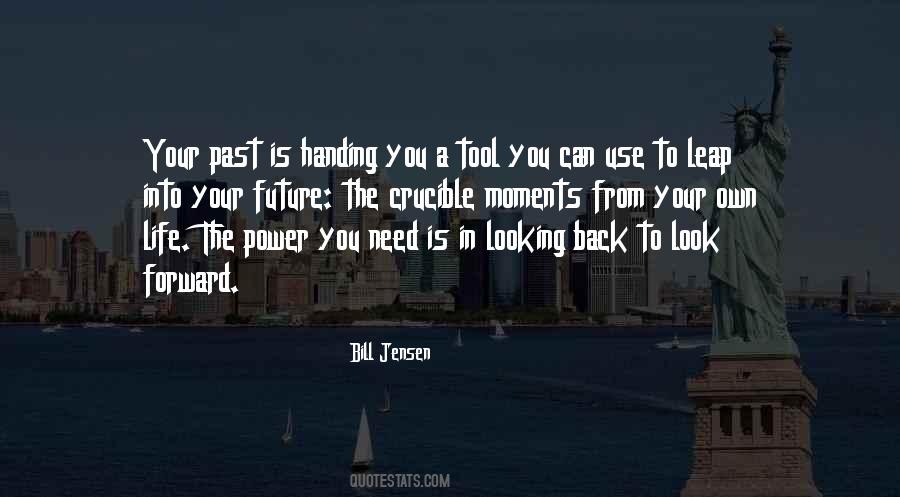Quotes About Looking Back Into The Past #584518