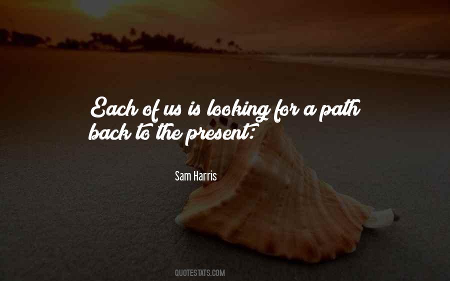 Quotes About Looking Back Into The Past #9082