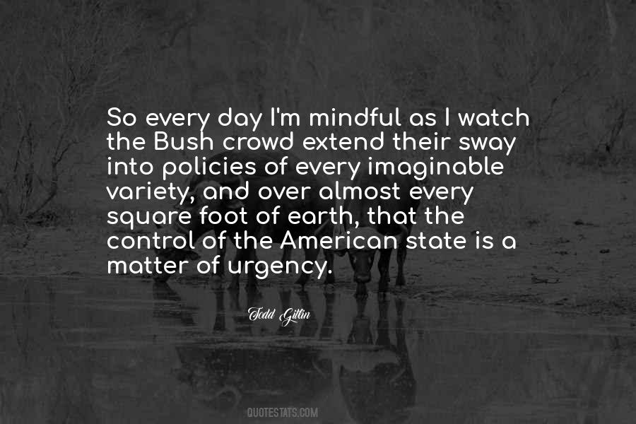 Quotes About The Bush #1002931