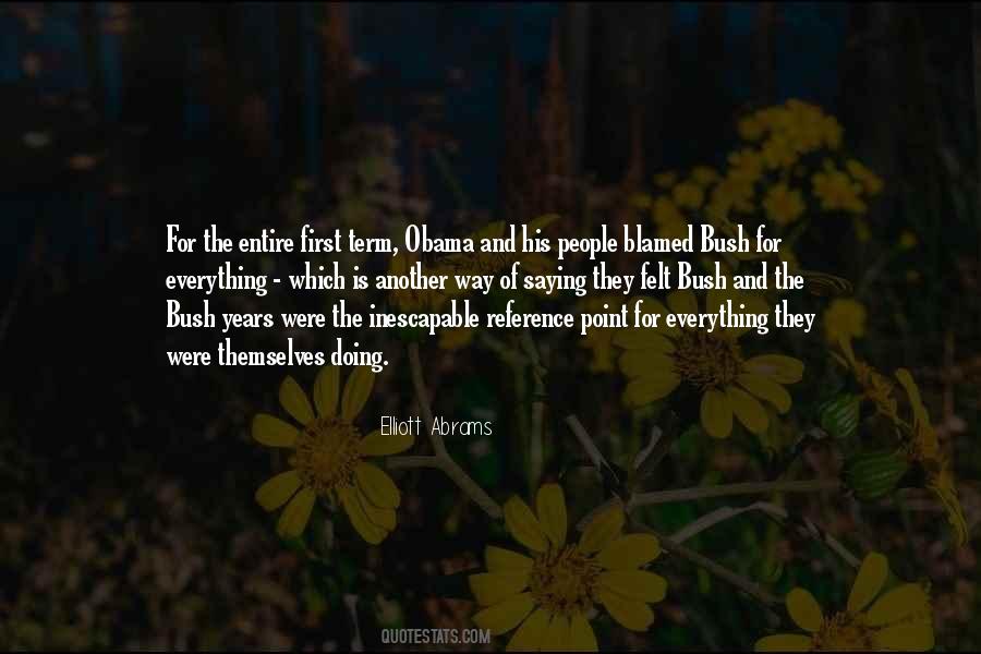 Quotes About The Bush #1011855