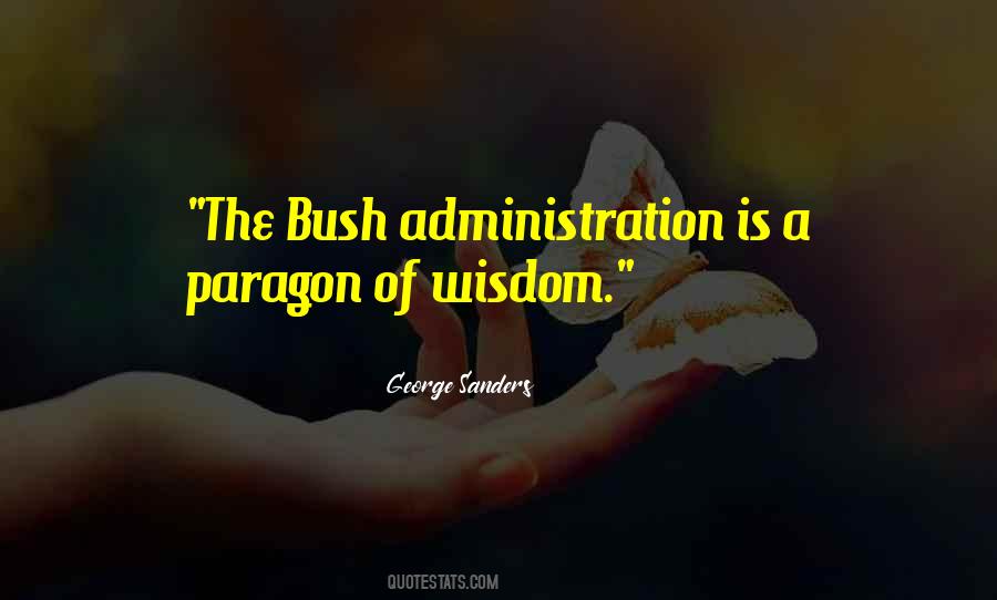Quotes About The Bush #1041016