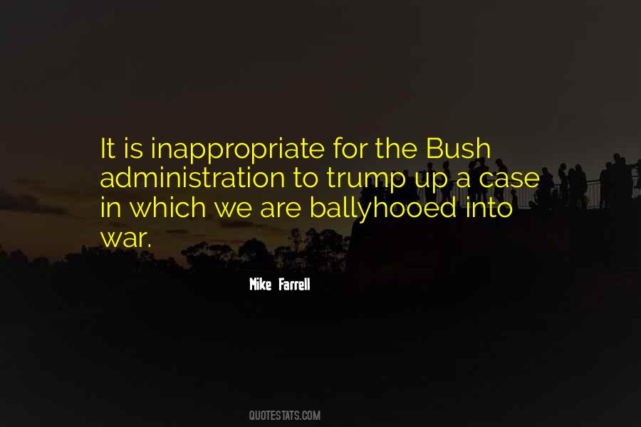 Quotes About The Bush #1093228