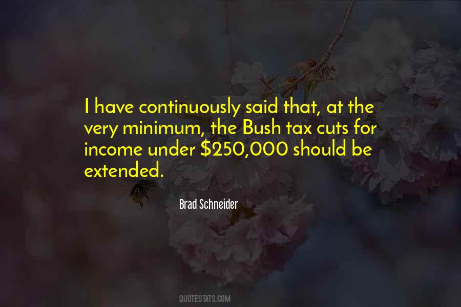 Quotes About The Bush #1107786