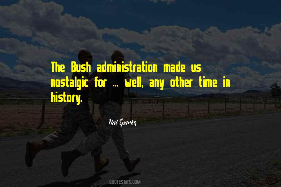 Quotes About The Bush #1114874
