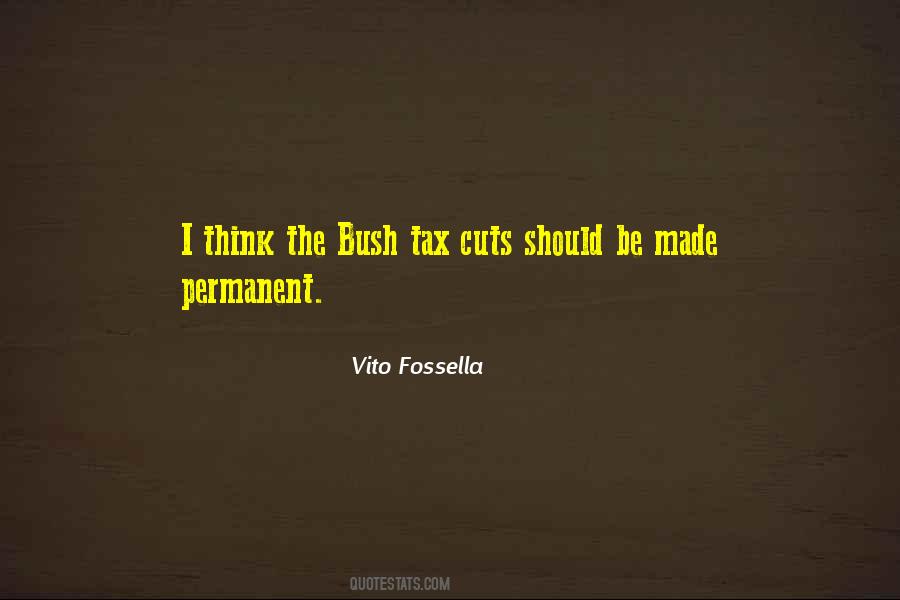 Quotes About The Bush #1193256