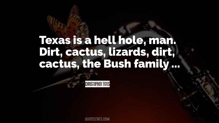 Quotes About The Bush #1231675