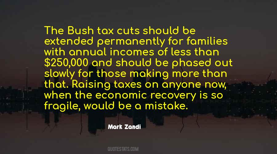 Quotes About The Bush #1361994