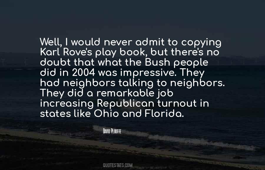 Quotes About The Bush #1739421