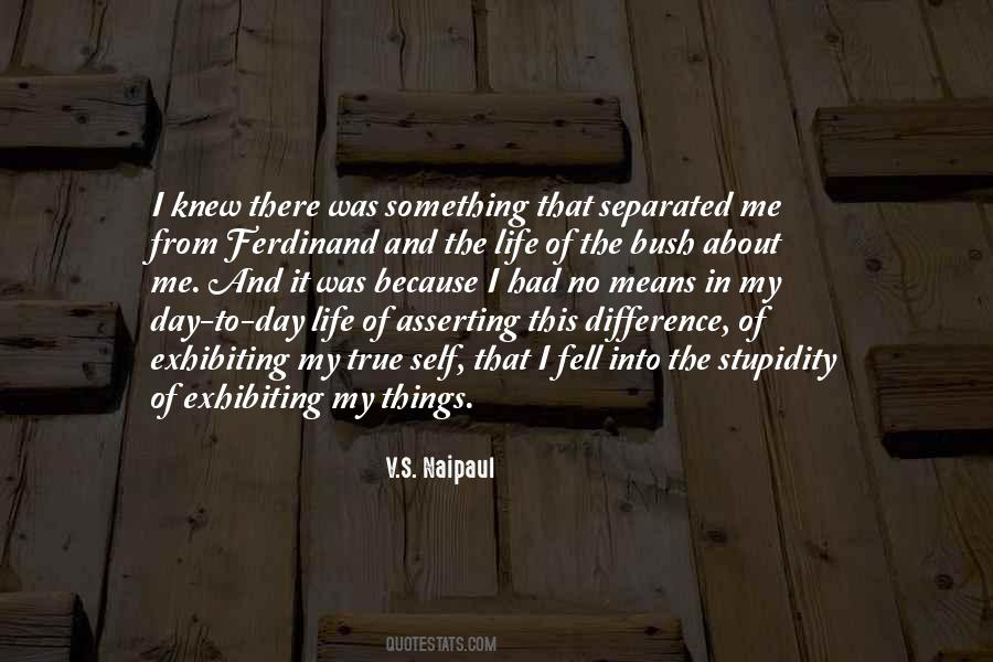 Quotes About The Bush #916659