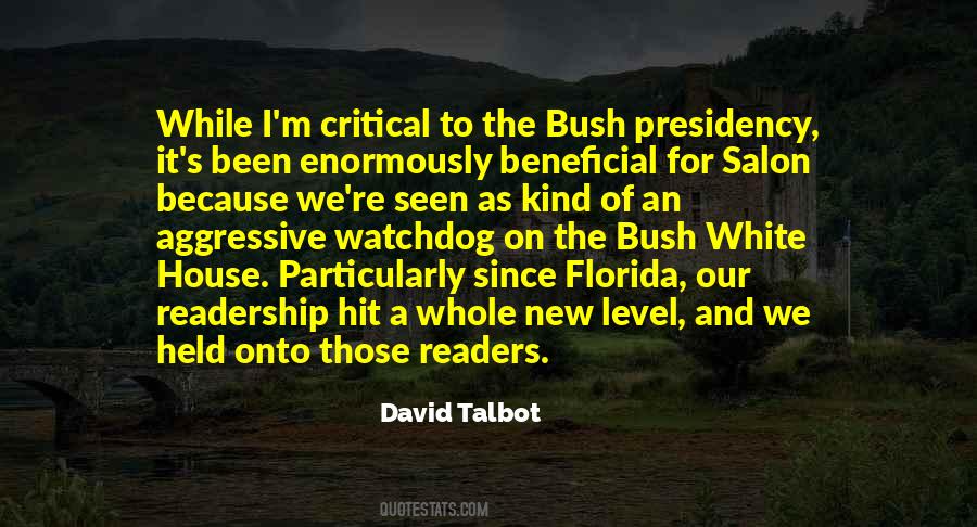 Quotes About The Bush #979516