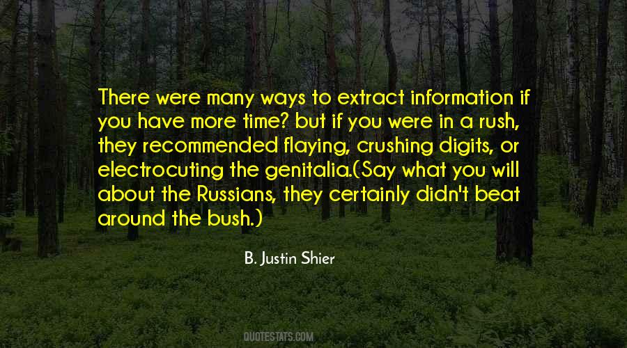 Quotes About The Bush #991766