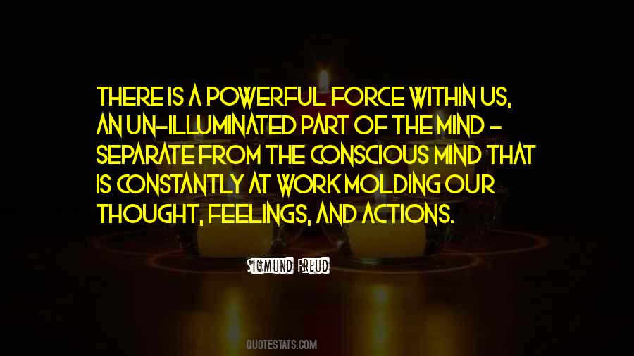 Powerful Force Quotes #1133597