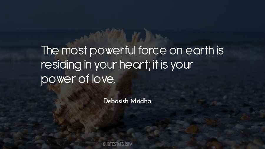 Powerful Force Quotes #1231130