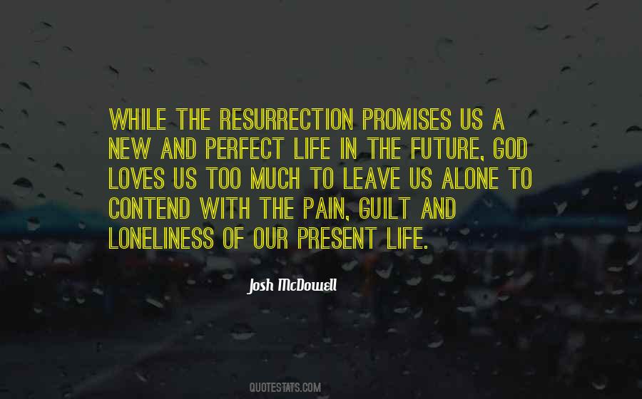 Quotes About Present Life #314309