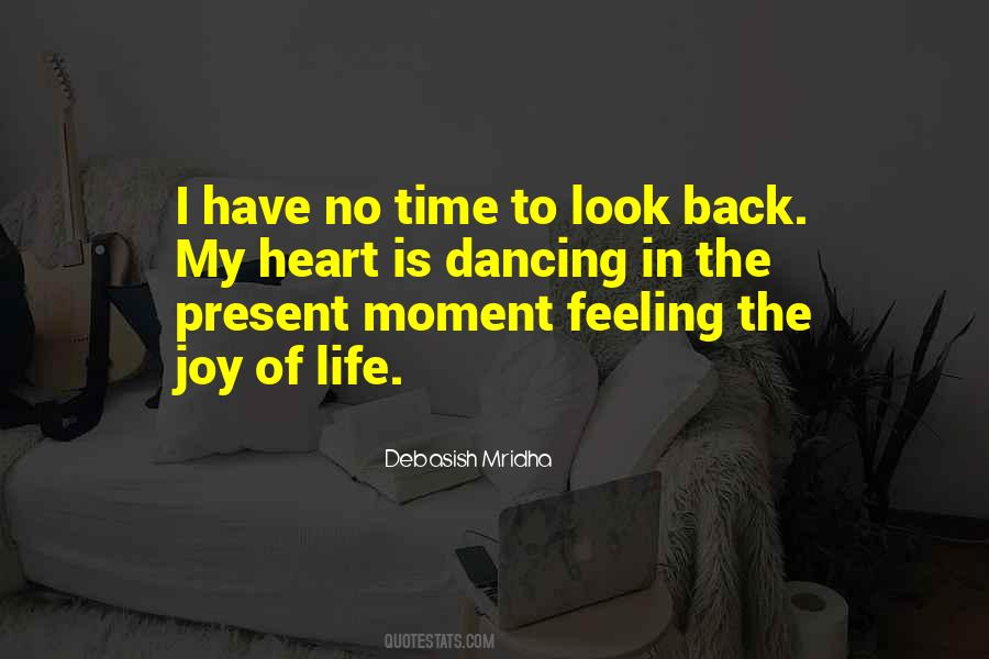 Quotes About Present Life #59729