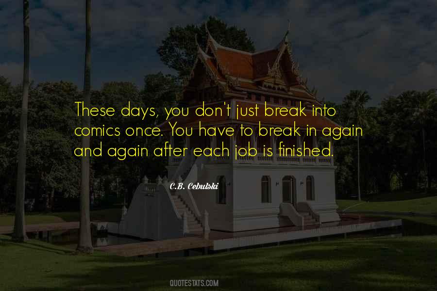 Break In Quotes #1329352