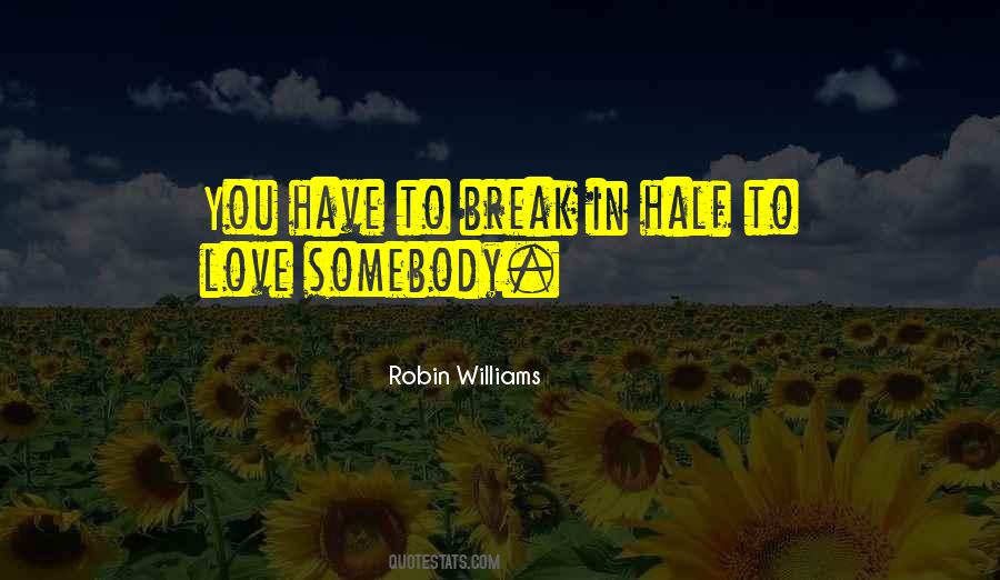 Break In Quotes #1775628