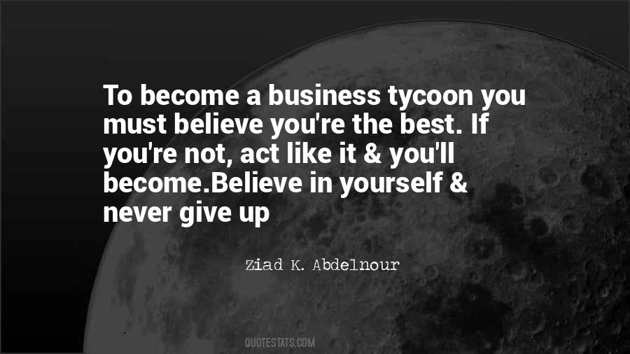 Business Tycoon Quotes #1315836