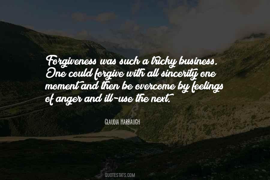 Quotes About Anger And Forgiveness #669700