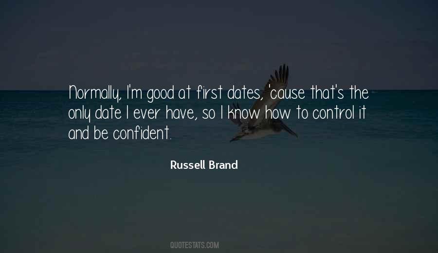 Quotes About First Dates #1660065