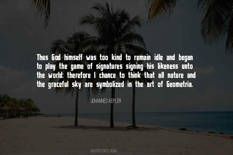 Likeness Of God Quotes #1051882