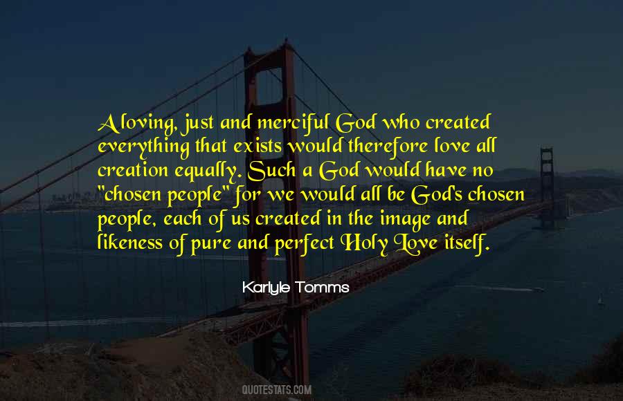 Likeness Of God Quotes #1519853