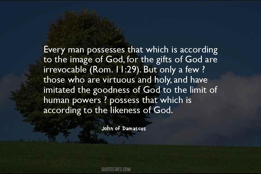 Likeness Of God Quotes #1550254