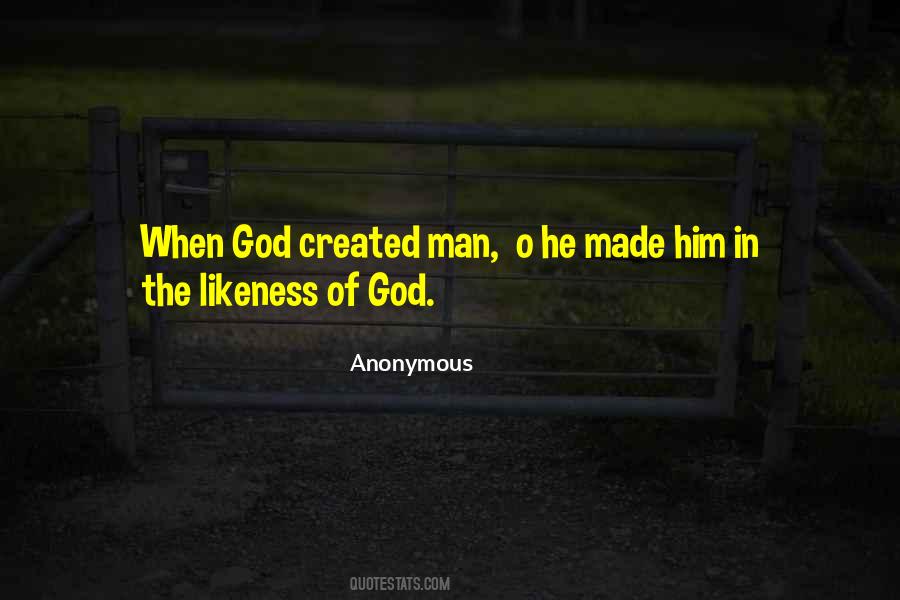 Likeness Of God Quotes #1617693
