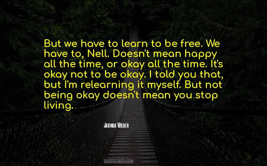 Quotes About Not Being Happy #227178