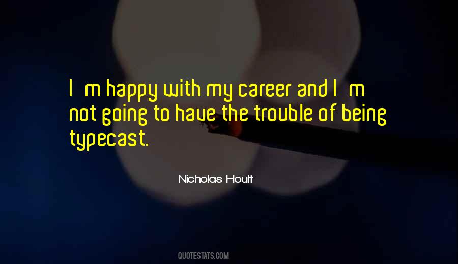 Quotes About Not Being Happy #510924