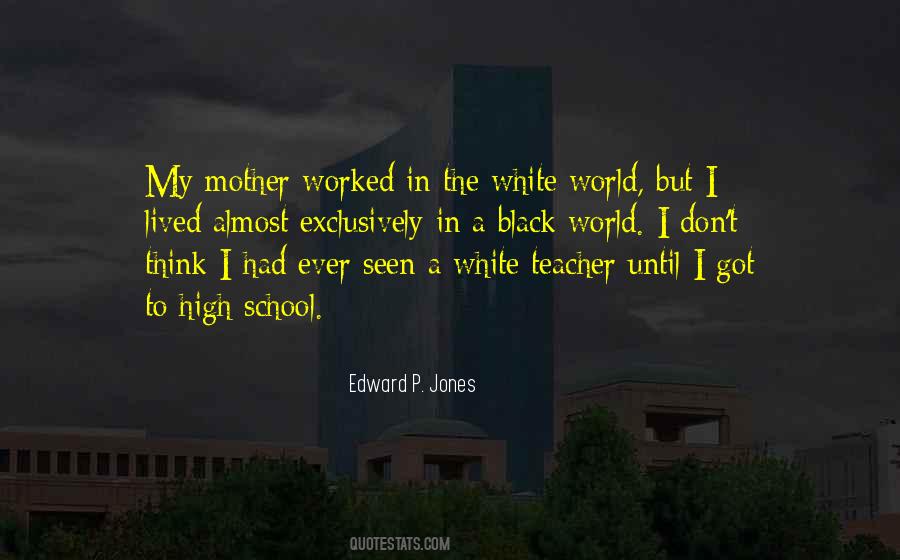 Teacher Ever Quotes #1335531