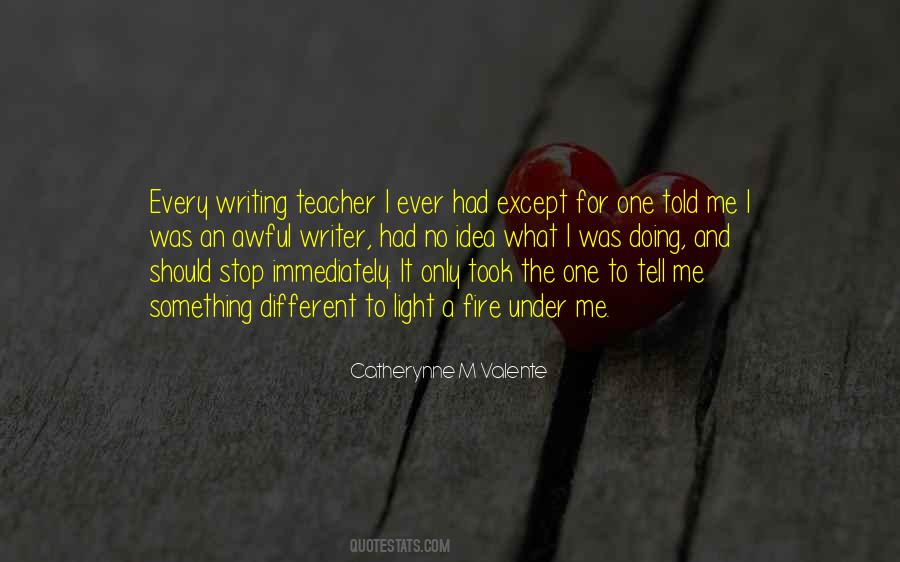 Teacher Ever Quotes #1694611