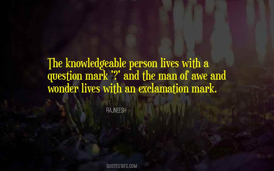 Quotes About Knowledgeable #519217