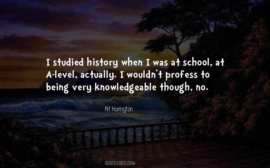 Quotes About Knowledgeable #572646