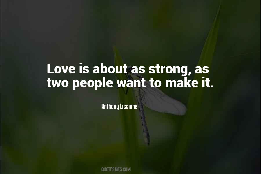 Quotes About True Strong Love #241593