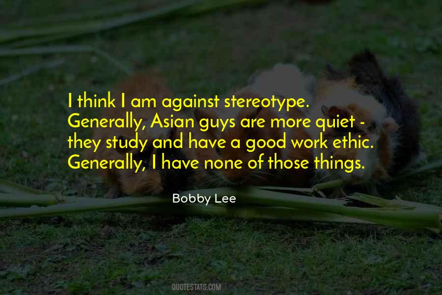 Quotes About A Good Work Ethic #1829415