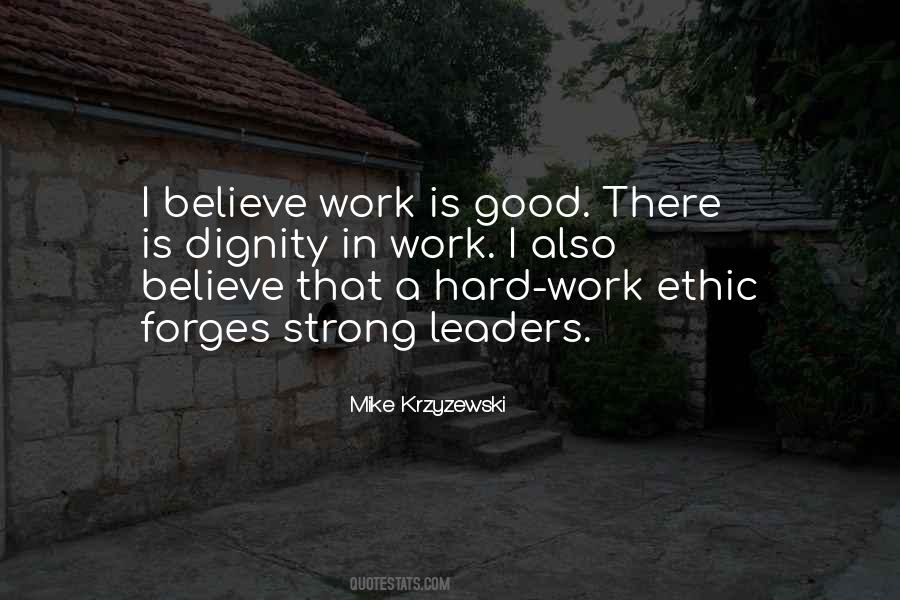 Quotes About A Good Work Ethic #678200