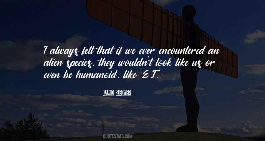 Quotes About E.t #1477963