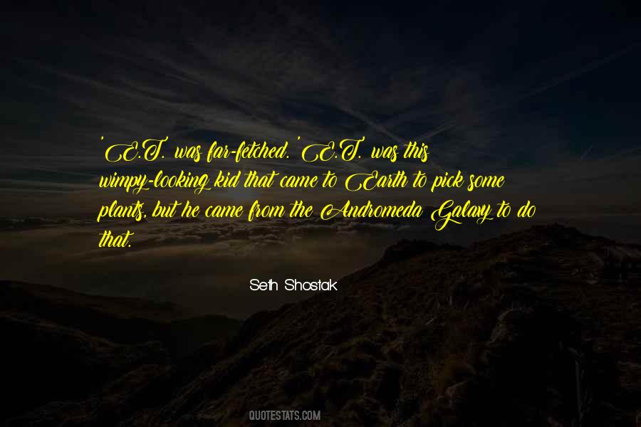 Quotes About E.t #717490