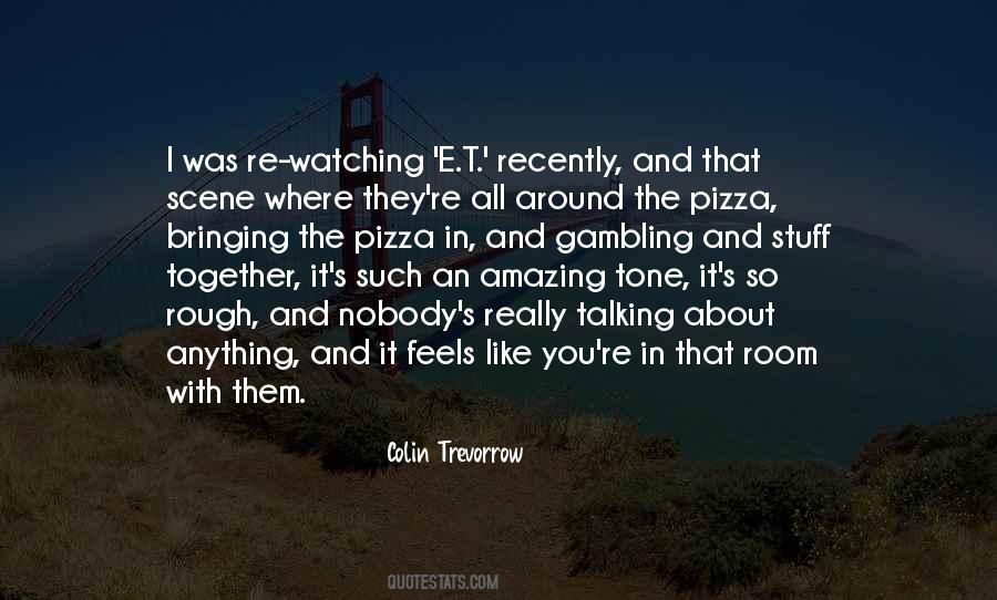 Quotes About E.t #955269