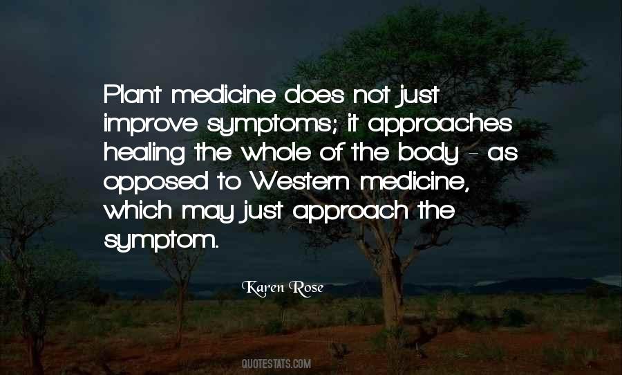 Quotes About Western Medicine #749390