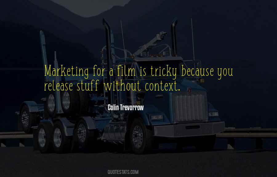 Film Marketing Quotes #1232995