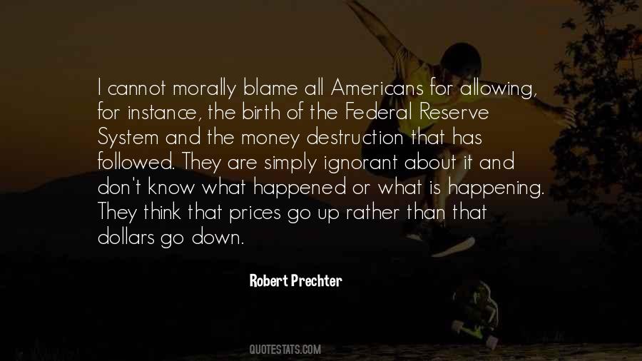 Quotes About Federal Reserve #1246303