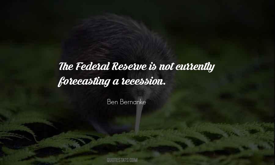 Quotes About Federal Reserve #186843