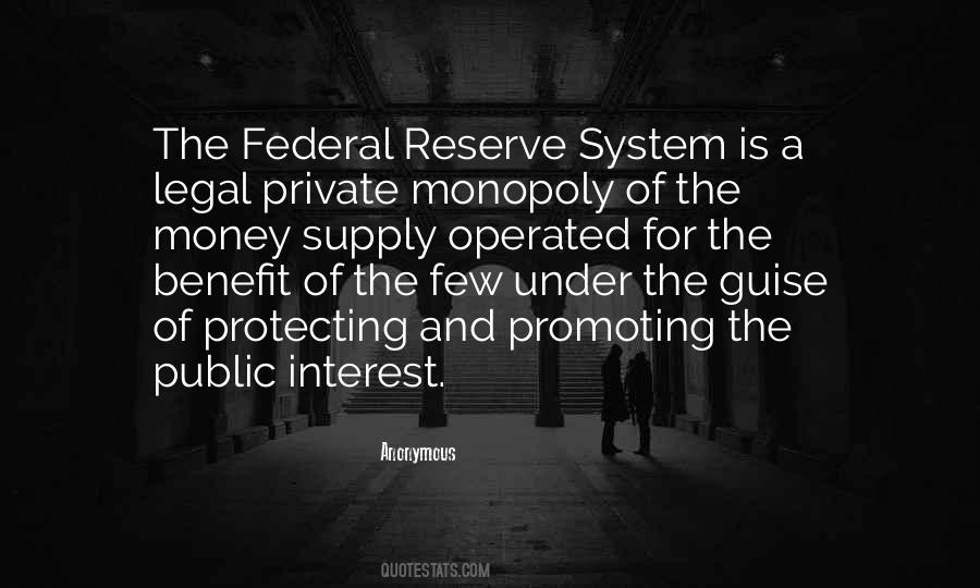 Quotes About Federal Reserve #211881