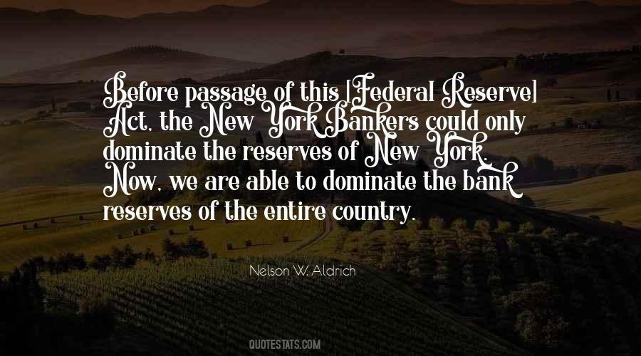 Quotes About Federal Reserve #379665