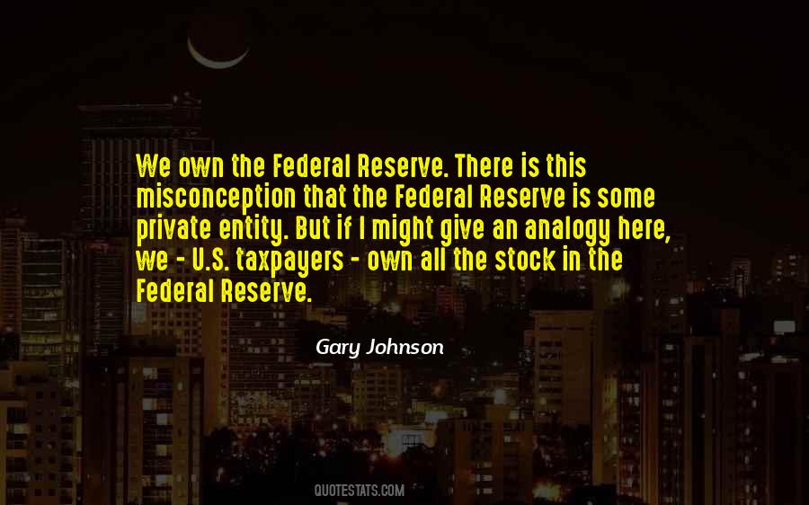 Quotes About Federal Reserve #442280