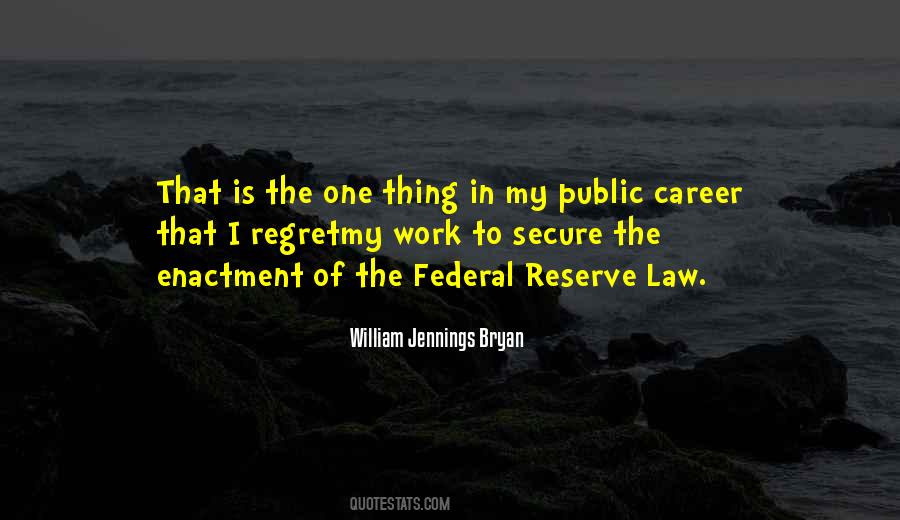 Quotes About Federal Reserve #467176