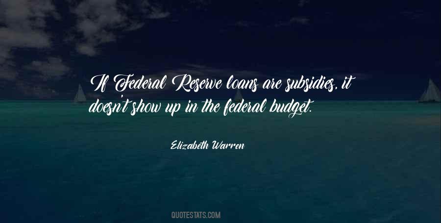 Quotes About Federal Reserve #747829